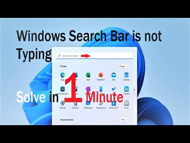 How to Fix Windows Search Bar is Not Typing