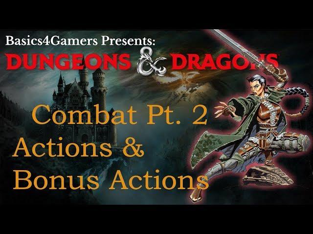 Dungeons and Dragons: Basics of Actions & Bonus Actions