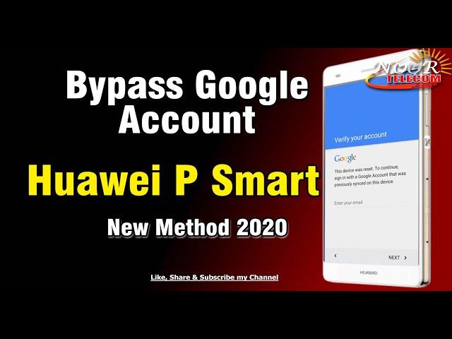 Huawei P Smart (FIG-LX1/LX2/LX3) FRP Bypass | Google Lock Bypass | Remove Google Lock | Noor Telecom