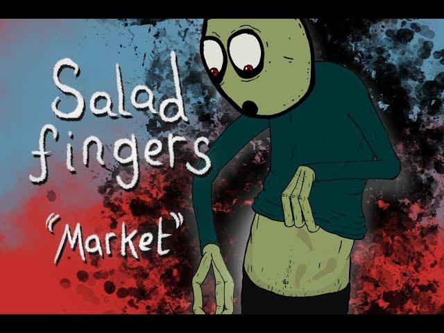 Salad Fingers - Market