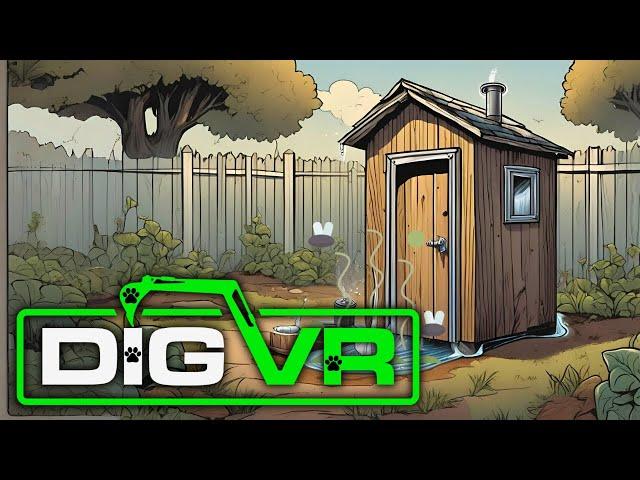 They EXPLODED the Outhouse - Stinky Dilemma Dig VR