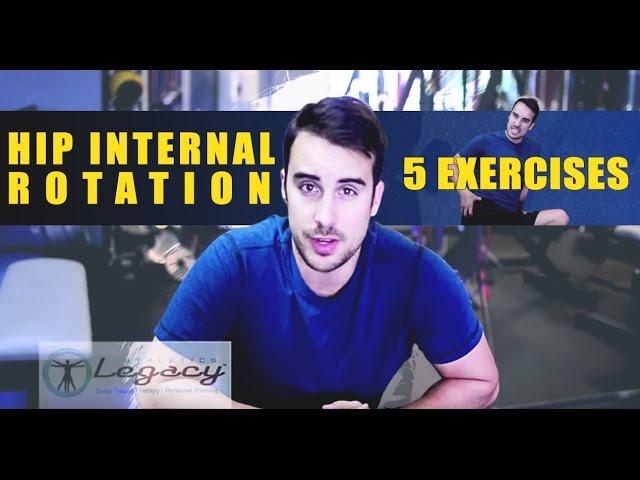 5 EXERCISES TO RESTORE HIP INTERNAL ROTATION