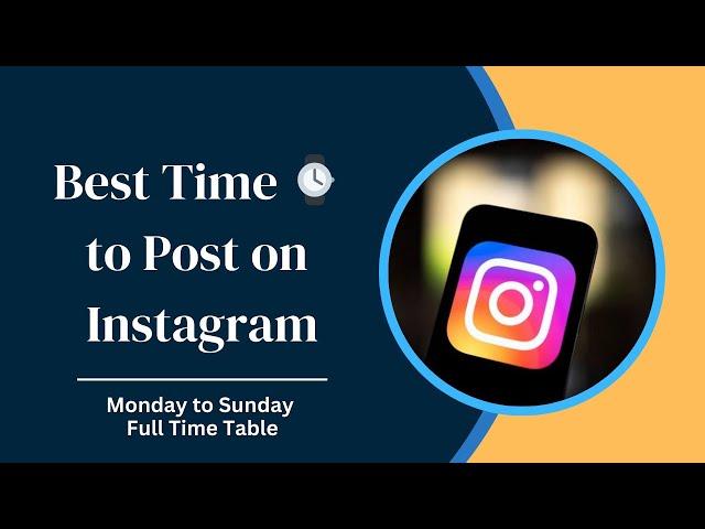 Best time to post on Instagram in 2024 | Best Engagement time rate to post on Instagram