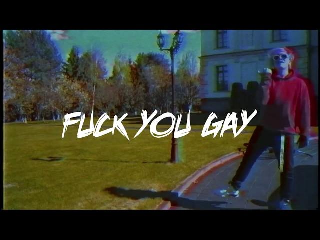 GARM DIPSIZE - Fuck You Gay (prod by Roman Akimov)