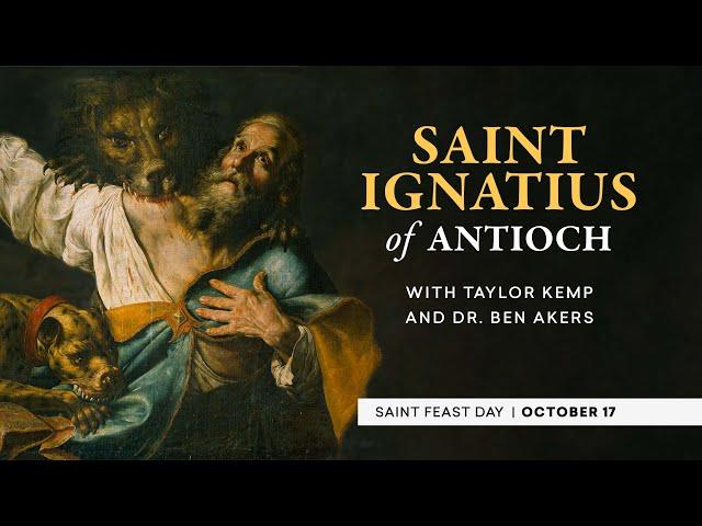 Who Is Saint Ignatius of Antioch? | The Catholic Saints Podcast