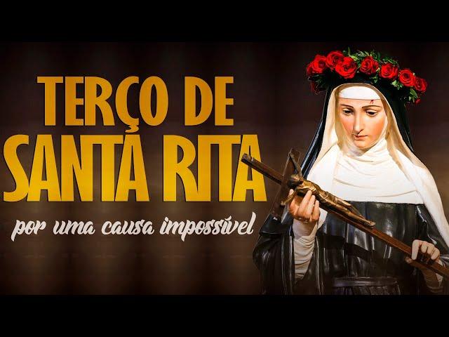 TERÇO DE SANTA RITA - Por uma causa impossível | Ao Vivo