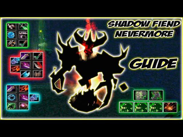 Shadow Fiend Nevermore Guide | Какой билд для тебя ближе? SF 100 LVL