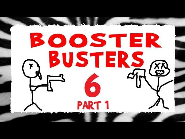 Booster Busters 6 Pt 1 | Why Do Boosters Boost?