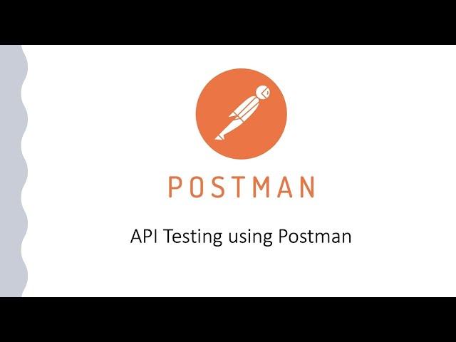 API Testing for Beginners using Postman