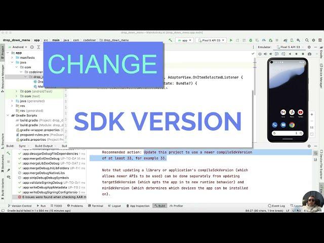 How to Change the API SDK Version in Android Studio