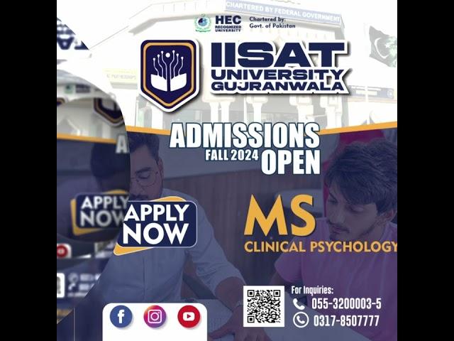 Admissions Open Fall 2024 at IISAT University! MS, M-Phil, MBA #admissionsopen #MS #Mphil #MBA