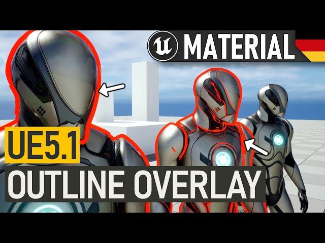 OUTLINES! Schnell und Einfach | Unreal Engine 5.1 Material Overlay Outline Tutorial | #UE5 Deutsch