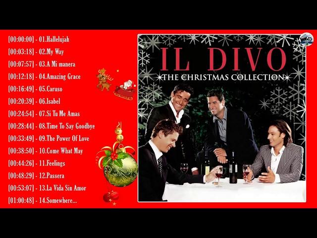 Il Divo Christmas Songs || Il Divo The Christmas Collection Album 2019