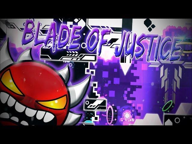 Geometry Dash | Blade of Justice (Extreme Demon) by Manix648 & Lazerblitz