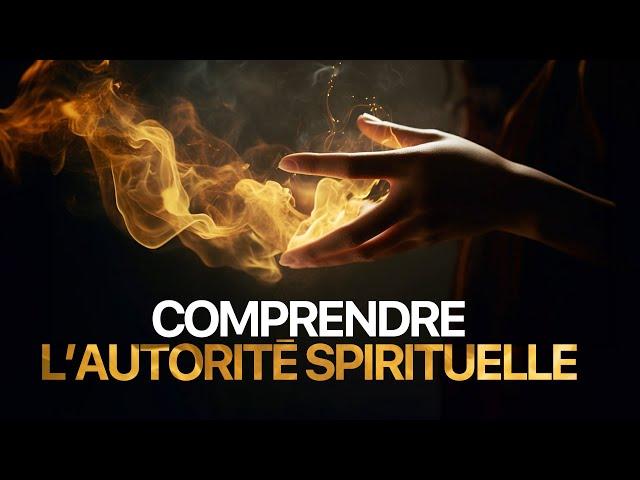 Comprendre l'autorité spirituelle