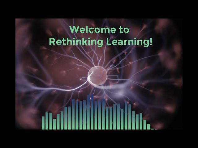 Welcome to Rethinking Learning: Alpe Audio Course!