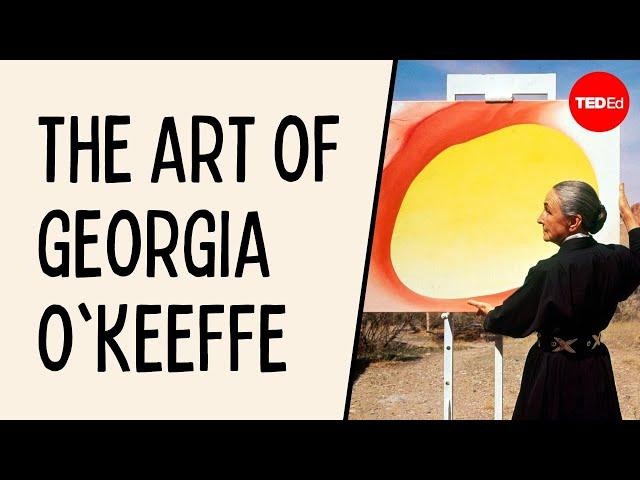 How to see more and care less: The art of Georgia O'Keeffe - Iseult Gillespie