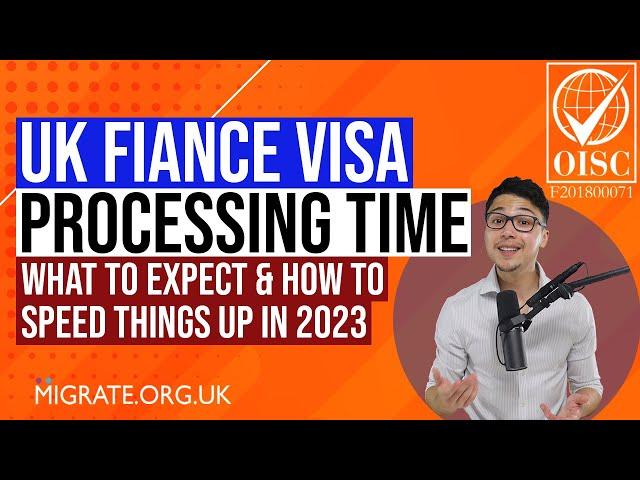 Fiance Visa UK Processing Time in 2023 - What To Expect & How To Speed Things Up