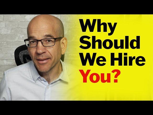 Why Should We Hire You - Best Answer for All Jobs