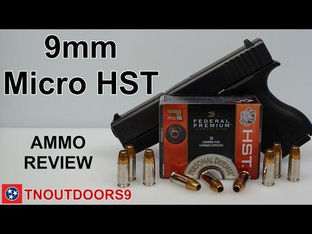 9mm Federal HST 150 Gr "Micro" Ammo Review (also 147 & 147 +P)