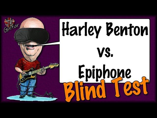 Epiphone vs Harley Benton Blind Test