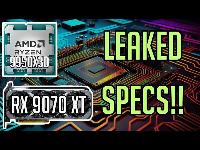 9950X3D & 9070 XT LEAKS, CPU BEATS GPU, & MORE!!!