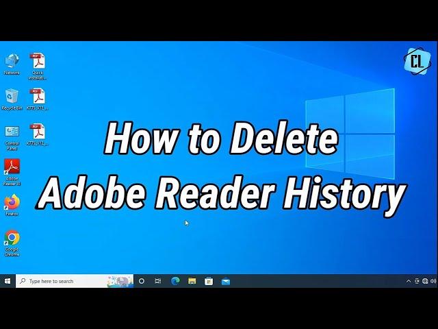 How to delete Adobe Reader history Windows 10