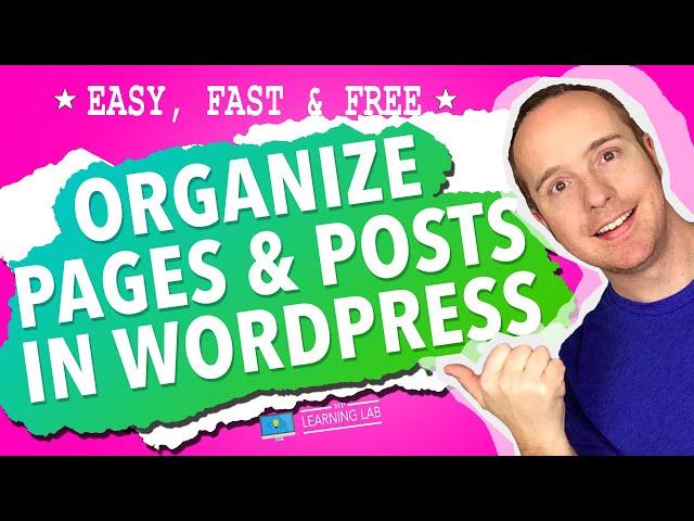 How To Organize WordPress Pages And Posts