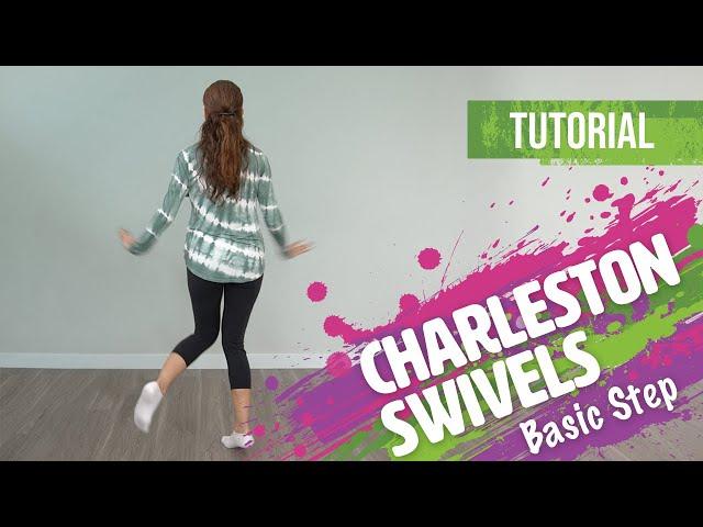 How to do the Charleston Basic Step I Charleston Swivels I Dance Tutorial