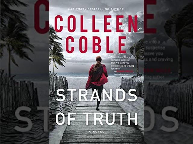 Strands of Truth - Colleen Coble  | Mystery, Thriller & Suspense Audiobook