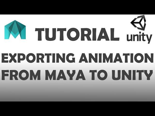 Maya to Unity Tutorial: Exporting rigs and Animation as FBX