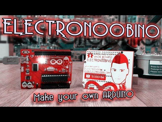 Electronoobino board | How to make your Arduino UNO