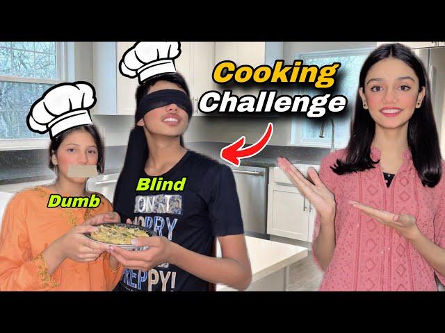 BLIND AND DUMB COOKING CHALLENGE WITH SIBLINGS 