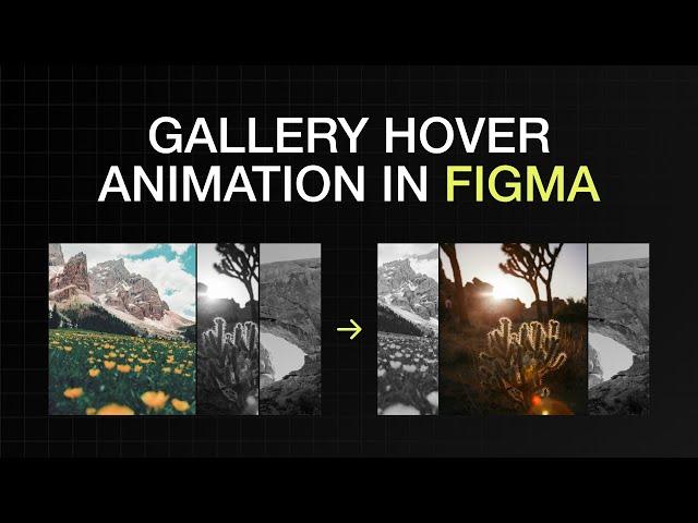 Create Gallery Hover Animation in Figma