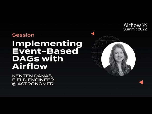 Implementing Event Based DAGs with Airflow