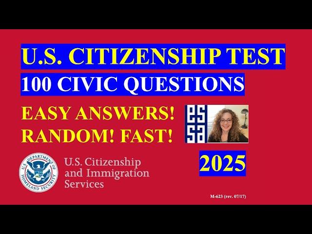 NEW U.S. Citizenship Test 2025, USCIS 100 Civics Test Questions and Answers!