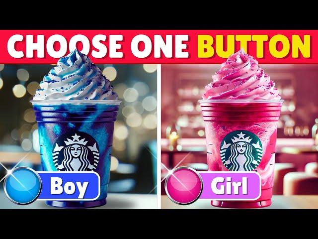 Choose One Button! BOY or GIRL Edition 🩷