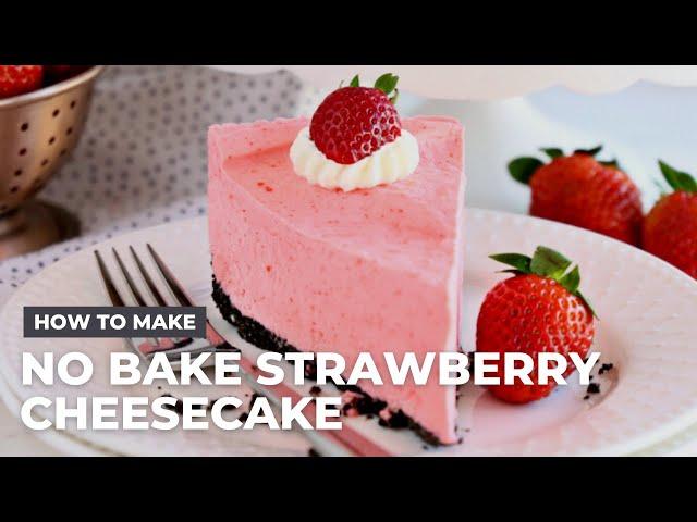 How to Make Easy No Bake Strawberry Cheesecake