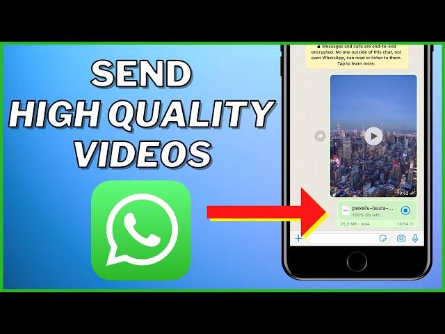 How To Send High Quality Videos On WhatsApp I Send HD Video In WhatsApp