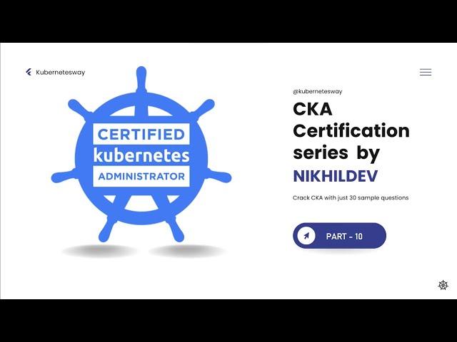 Certified Kubernetes Administrator (CKA) Exam Practice Questions - 2023 - Part 10 -Sidecar container