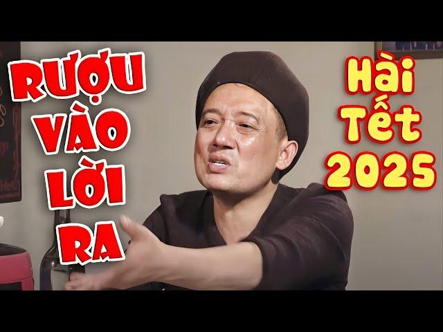 Hài Tết 2025 Mới Nhất | Cười Lộn Ruột Với Chiến Thắng RƯỢU VÀO LỜI RA - Hài Chiến Thắng, Quang Tèo