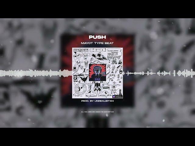 [FREE FOR PROFIT] MAYOT - «PUSH» | ЗАПРАВКА КИД 3 TYPE BEAT 2022