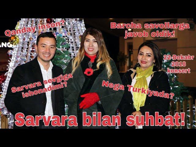 SARVARA BILAN SUHBAT!