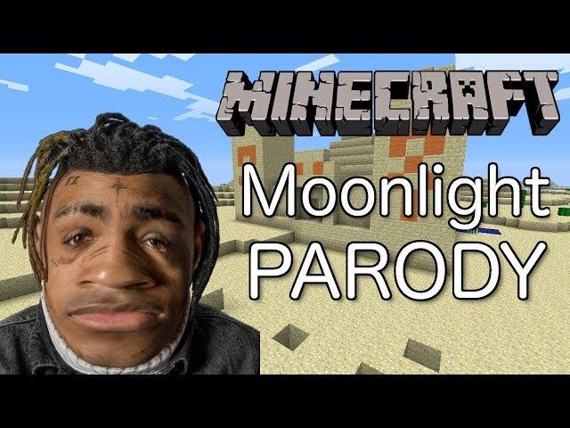 XXXTENTACION - Moonlight (MINECRAFT PARODY)