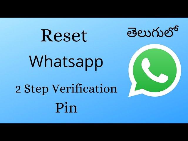 How to Reset Whatsapp 2 Step Verification Pin in Telugu