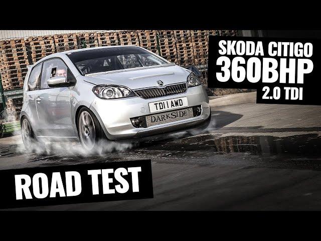 360BHP AWD! 2.0 TDI CFHD SKODA CITIGO on the Road!