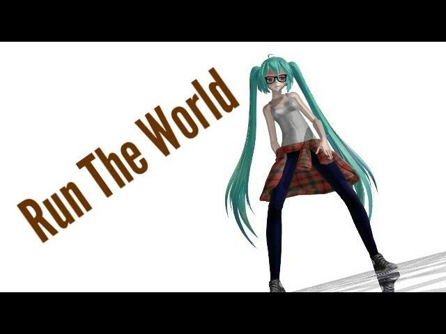 [MMD] Run The World