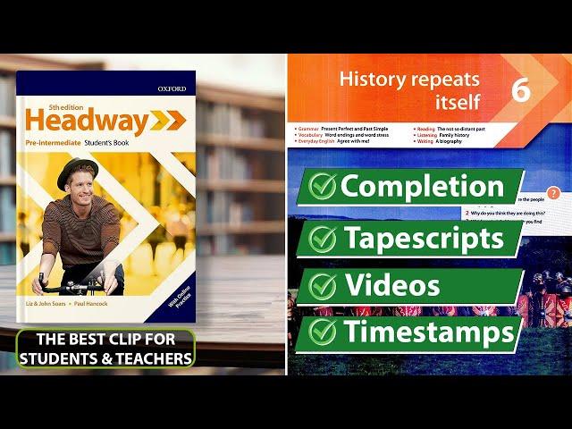 New Headway Pre-Intermediate 5th Edition - Unit 6: History Repeats Itself || Student's Book