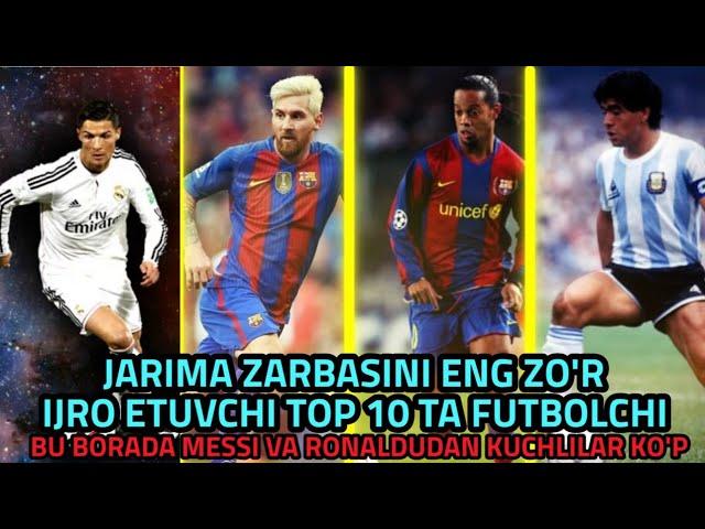 JARIMA ZARBALARINI ENG ZO'R IJRO ETUVCHI  TOP 10TA FUTBOLCHI BU BORADA MESSI VA RONALDU ENG ZO'RIMAS