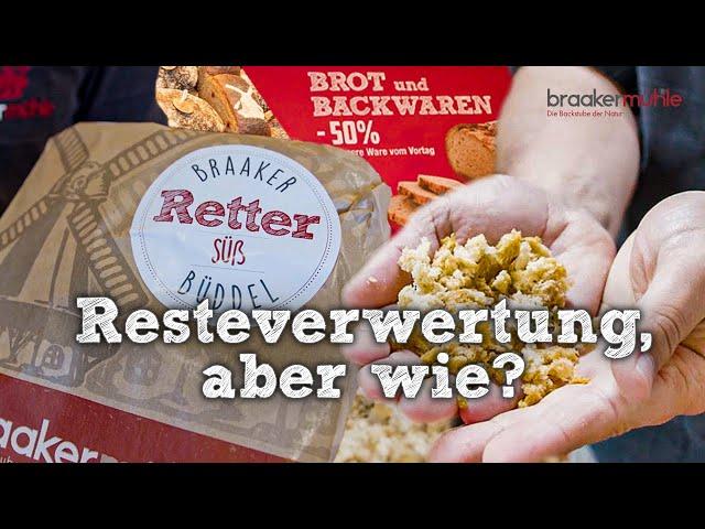 Restbrotverfahren, Tafel und Retterbüddel - wir geben zweite Chancen!